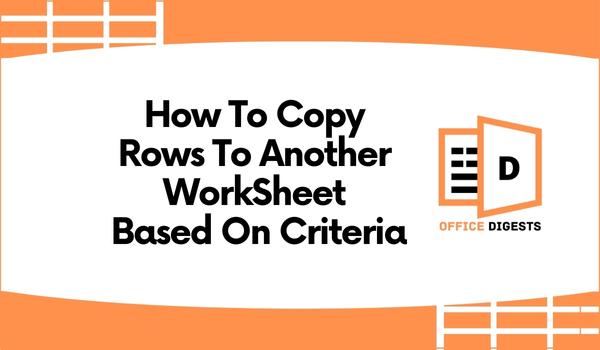 Copy Rows To Another Worksheet Based On Criteria Excel Vba 8092